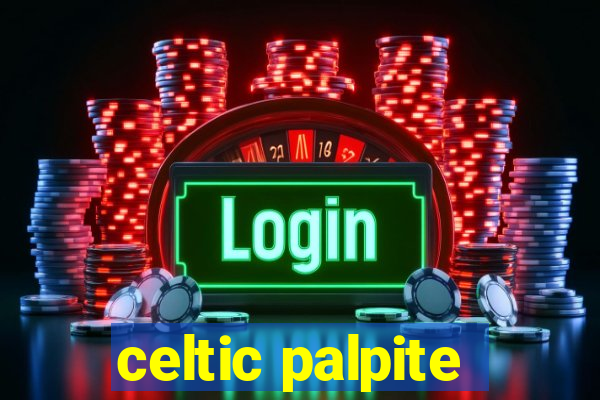 celtic palpite